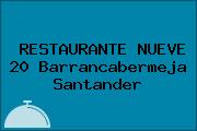 RESTAURANTE NUEVE 20 Barrancabermeja Santander