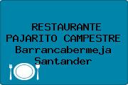 RESTAURANTE PAJARITO CAMPESTRE Barrancabermeja Santander