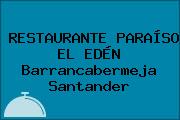RESTAURANTE PARAÍSO EL EDÉN Barrancabermeja Santander
