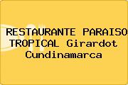 RESTAURANTE PARAISO TROPICAL Girardot Cundinamarca