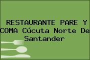 RESTAURANTE PARE Y COMA Cúcuta Norte De Santander