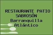 RESTAURANTE PATIO SABROSÓN Barranquilla Atlántico
