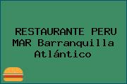 RESTAURANTE PERU MAR Barranquilla Atlántico