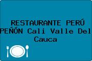 RESTAURANTE PERÚ PEÑÓN Cali Valle Del Cauca
