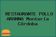 RESTAURANTE POLLO ARANNA Montería Córdoba