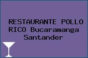 RESTAURANTE POLLO RICO Bucaramanga Santander