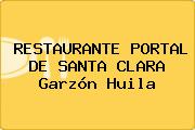 RESTAURANTE PORTAL DE SANTA CLARA Garzón Huila