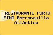 RESTAURANTE PORTO FINO Barranquilla Atlántico