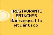 RESTAURANTE PRINCHES Barranquilla Atlántico