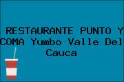 RESTAURANTE PUNTO Y COMA Yumbo Valle Del Cauca