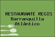 RESTAURANTE REGIS Barranquilla Atlántico