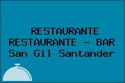 RESTAURANTE RESTAURANTE - BAR San Gil Santander