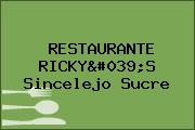 RESTAURANTE RICKY'S Sincelejo Sucre