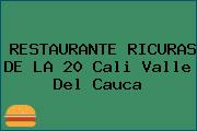 RESTAURANTE RICURAS DE LA 20 Cali Valle Del Cauca