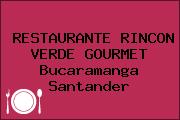 RESTAURANTE RINCON VERDE GOURMET Bucaramanga Santander