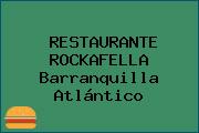 RESTAURANTE ROCKAFELLA Barranquilla Atlántico