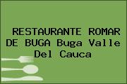 RESTAURANTE ROMAR DE BUGA Buga Valle Del Cauca