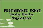 RESTAURANTE ROMYS Santa Marta Magdalena