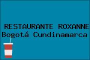 RESTAURANTE ROXANNE Bogotá Cundinamarca