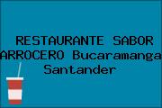 RESTAURANTE SABOR ARROCERO Bucaramanga Santander