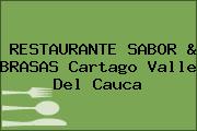 RESTAURANTE SABOR & BRASAS Cartago Valle Del Cauca