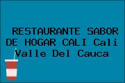 Ver restaurante sabor de hogar cali cali valle del cauca RESTAURANTE SABOR DE HOGAR CALI Cali Valle Del Cauca