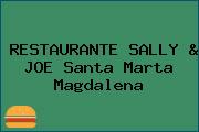 RESTAURANTE SALLY & JOE Santa Marta Magdalena