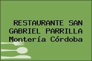 RESTAURANTE SAN GABRIEL PARRILLA Montería Córdoba