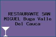 RESTAURANTE SAN MIGUEL Buga Valle Del Cauca
