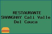 RESTAURANTE SHANGHAY Cali Valle Del Cauca
