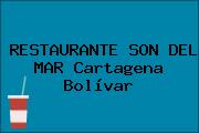 RESTAURANTE SON DEL MAR Cartagena Bolívar
