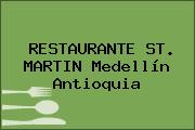 RESTAURANTE ST. MARTIN Medellín Antioquia