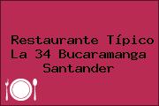 Restaurante Típico La 34 Bucaramanga Santander