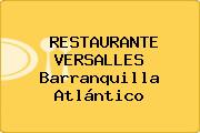 RESTAURANTE VERSALLES Barranquilla Atlántico