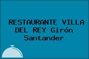 RESTAURANTE VILLA DEL REY Girón Santander