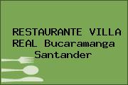 RESTAURANTE VILLA REAL Bucaramanga Santander