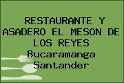 Ver restaurante y asadero el meson de los reyes bucaramanga santander RESTAURANTE Y ASADERO EL MESON DE LOS REYES Bucaramanga Santander