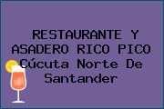 RESTAURANTE Y ASADERO RICO PICO Cúcuta Norte De Santander