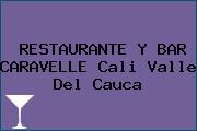 RESTAURANTE Y BAR CARAVELLE Cali Valle Del Cauca