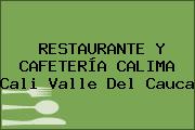 RESTAURANTE Y CAFETERÍA CALIMA Cali Valle Del Cauca