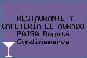 RESTAURANTE Y CAFETERÍA EL AGRADO PAISA Bogotá Cundinamarca