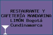 RESTAURANTE Y CAFETERÍA MANDARINA LIMÓN Bogotá Cundinamarca