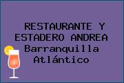RESTAURANTE Y ESTADERO ANDREA Barranquilla Atlántico