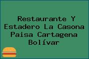 Restaurante Y Estadero La Casona Paisa Cartagena Bolívar