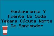 Restaurante Y Fuente De Soda Yekara Cúcuta Norte De Santander