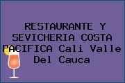 RESTAURANTE Y SEVICHERIA COSTA PACIFICA Cali Valle Del Cauca