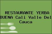 RESTAURANTE YERBA BUENA Cali Valle Del Cauca