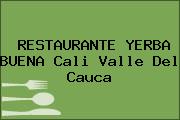 Ver restaurante yerba buena cali valle del cauca RESTAURANTE YERBA BUENA Cali Valle Del Cauca