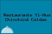 Restaurante Yi-Hua Chinchiná Caldas