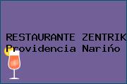RESTAURANTE ZENTRIK Providencia Nariño